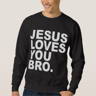 Jesus Kärlek You Bro - Christian Faith Lång Ärmad Tröja