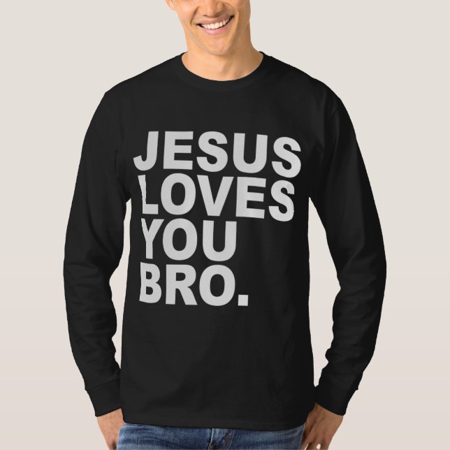 Jesus Kärlek You Bro - Christian Faith T Shirt (Framsida)