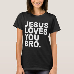 Jesus Kärlek You Bro - Christian Faith T Shirt