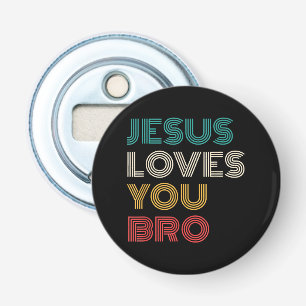 Jesus Kärlek You Bro, den berömda kristna Faith Re Flasköppnare