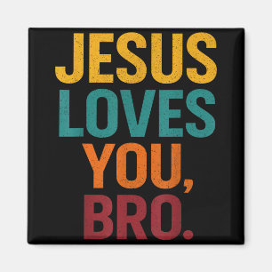 Jesus Kärlek You Bro Funny Christian Youth Boy Kid Magnet