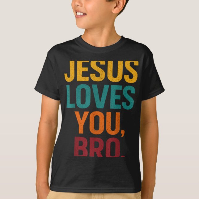 Jesus Kärlek You Bro Funny Christian Youth Boy Kid T Shirt (Framsida)