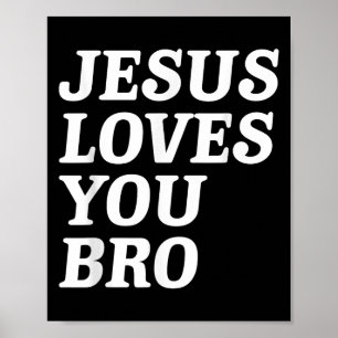 Jesus Kärlek You Bro, Lustigt kristen Faith Retro Poster