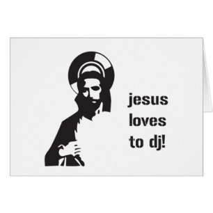 Jesus kärlekar till DJ Hälsningskort
