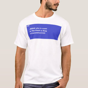 JESUS kom i Flesh är Kung av översättning T Shirt