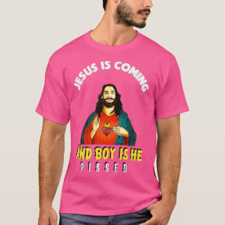 Jesus kommer, och pojken är han pisserad, fin reli t shirt