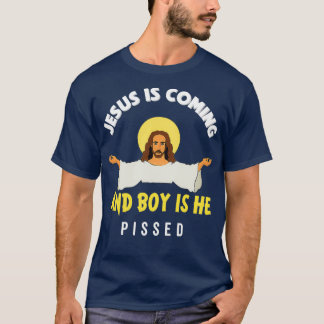 Jesus kommer, och pojken är han pisserad, fin reli t shirt