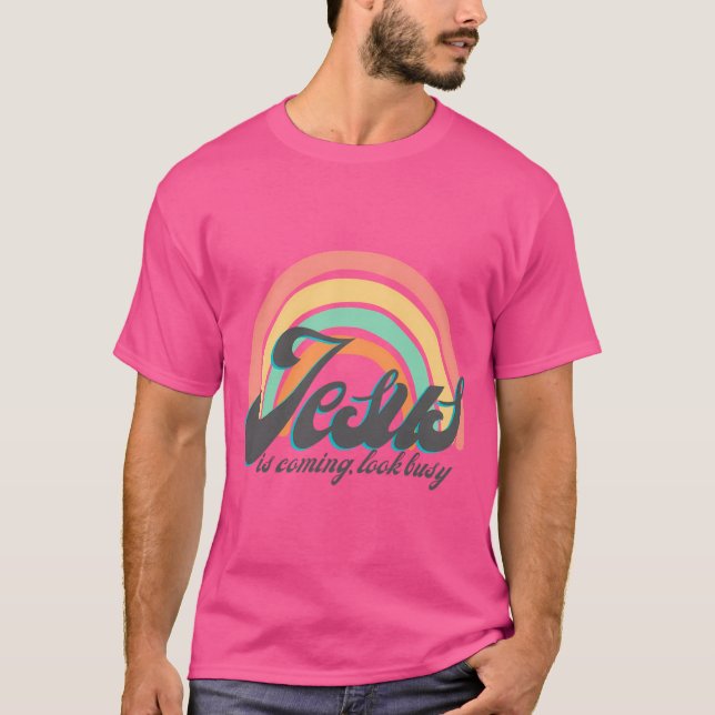 Jesus kommer och ser upptagen ut t shirt (Framsida)