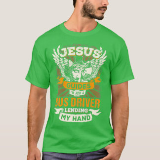 Jesus kontrollerar Ix27m Endast en drivrutin i Bus T Shirt