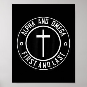 Jesus Kor Circle Funny Alpha och Omega - första A Poster