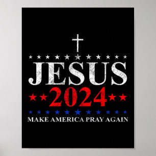 Jesus Kristus 2024 Förmå Amerika att tro igen Poster