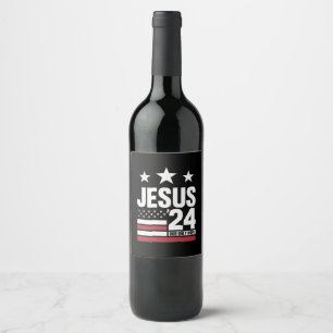 Jesus Kristus 2024 President USA: s valpolitik Vinflaska Etikett