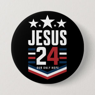 Jesus Kristus 2024 President USA Val Politisk Knapp