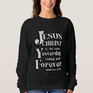 Jesus Kristus är densamma Hebreerbrevet 138 Skrift T Shirt