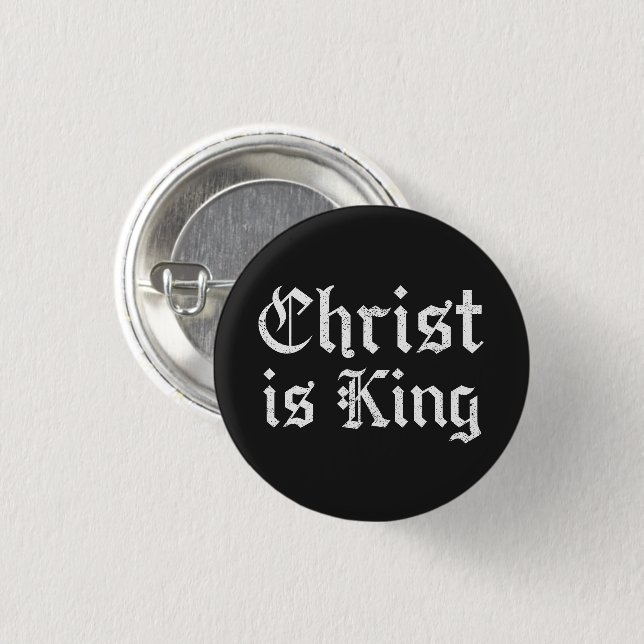 Jesus Kristus Är Kung Gothic Blackletter Grunge Ko Knapp (Framsida & baksida)