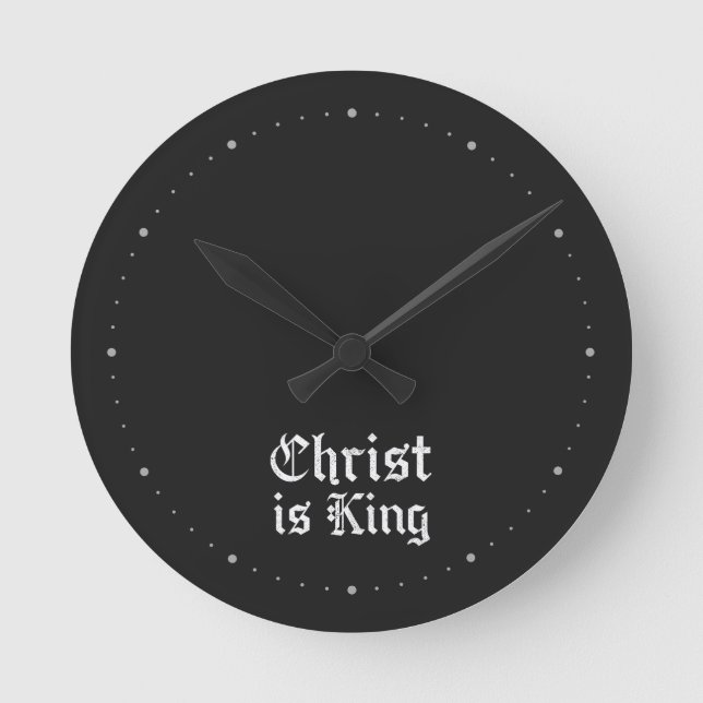 Jesus Kristus Är Kung Gotisk Blackletter Grunge Ko Rund Klocka (Framsida)