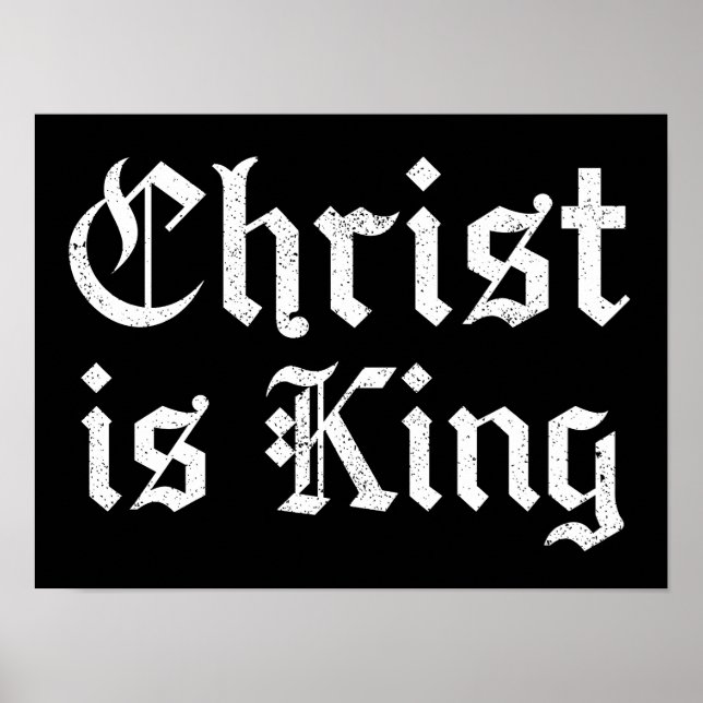 Jesus Kristus är Kung - gotisk grunge eroderad sti Poster (Framsidan)