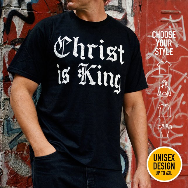 Jesus Kristus är Kung - gotisk grunge eroderad sti T Shirt (Heavyweight Streetwear Christian T-Shirts & available oversize 3XL, 4XL, 5XL, 6XL. Choose your style)