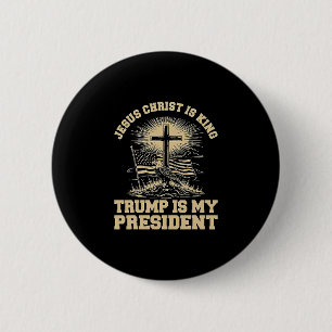 Jesus Kristus Är Kung Trump Är Min President Knapp