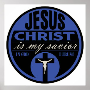 Jesus Kristus är min frälsare. Poster