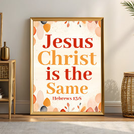 Jesus Kristus är samma Boho Christian Wall Art Poster
