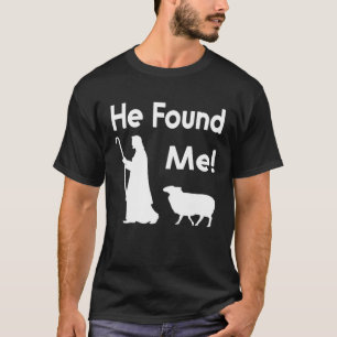 Jesus Kristus följare hittade mig T Shirt