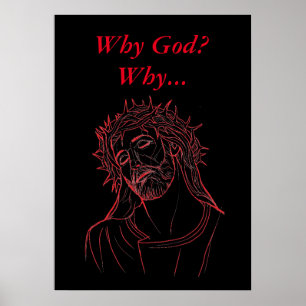 Jesus Kristus med Krona av Thorns, varför Gud? Var Poster