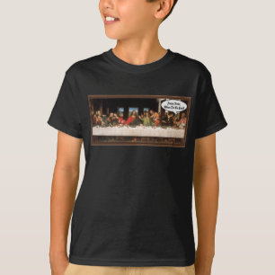 Jesus Kristus När äter vi? - Rolig sista måltiden Tee Shirt