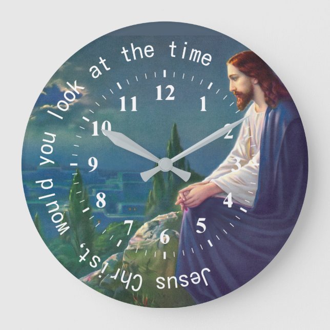 Jesus Kristus skulle du titta på Time Funy Stor Klocka (Framsida)