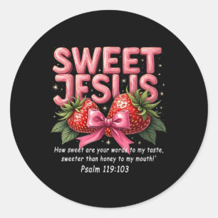 Jesus Kristus Söt Jesus Psalm 119_103 Jordgubb Runt Klistermärke