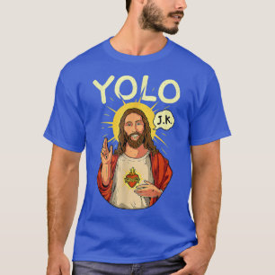 Jesus Kristus YOLO JK Meme Funny Christian Påsk  T Shirt
