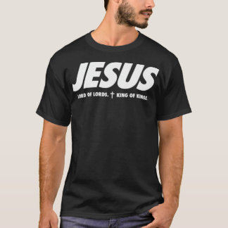 Jesus Kung i Kung Lord of Lords Christian Pre T Shirt
