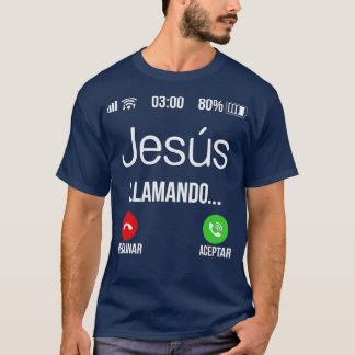 Jesus Lamando Jesus kallar spanska kristen T Shirt