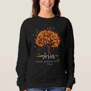 Jesus Lämnar aldrig sötskjorta-höstgaranti T Shirt