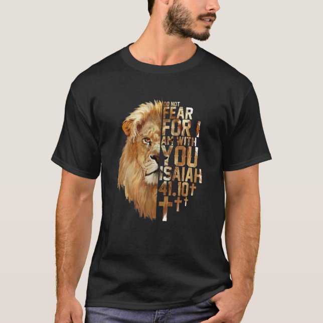 Jesus Lejona Isaiah 41:10 Christian Religiösa Bibl T Shirt (Framsida)