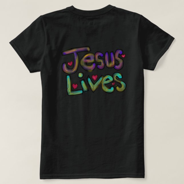 Jesus lever Handritad kristen konst  T Shirt (Design baksida)