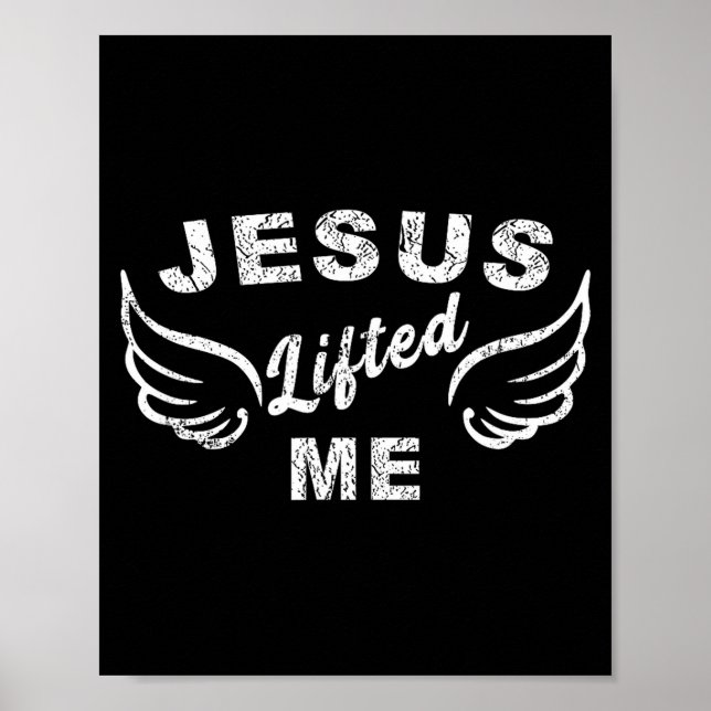Jesus Lifted Me - Christian Faith Based Edgy  Poster (Framsidan)