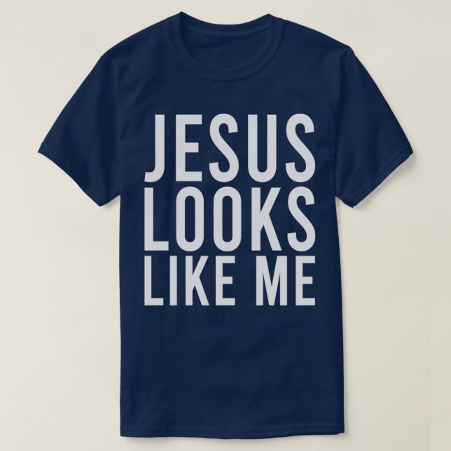 Jesus looks like me t shirt (Design framsida)