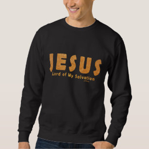 Jesus Lord av min räddning (kristen tro) Sweatshirt