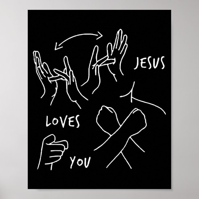 Jesus Loves You Asl Sign Language Christian  Poster (Framsidan)