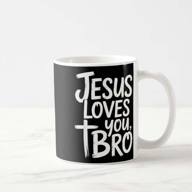 Jesus Loves You Bro Christian Religious  Kaffemugg (Höger)