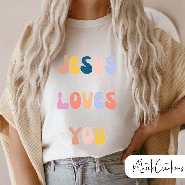 Jesus loves you Christian T-shirt.  T Shirt (Skapare uppladdad)