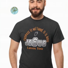 Jesus loves you, faith inspiration design idea t shirt