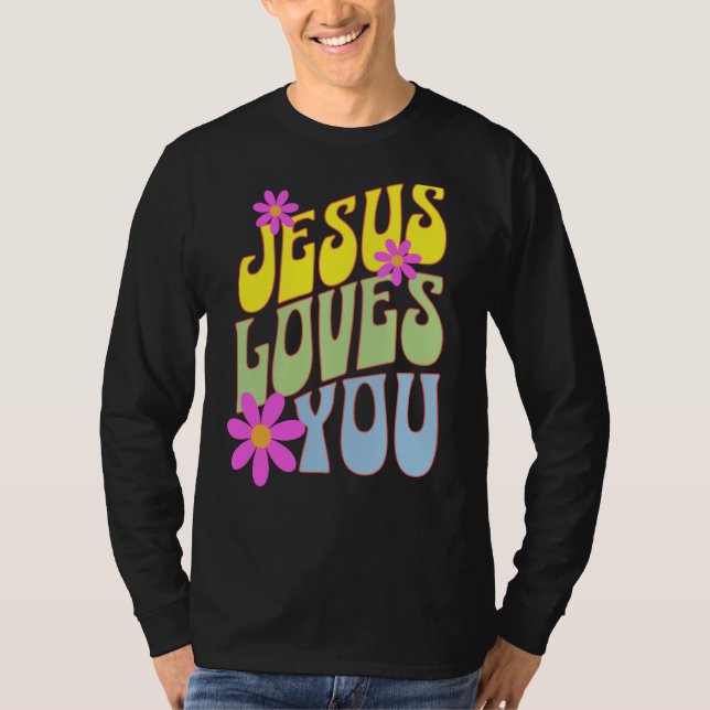 Jesus Loves You Groovy Christian Christianity Fait T Shirt (Framsida)