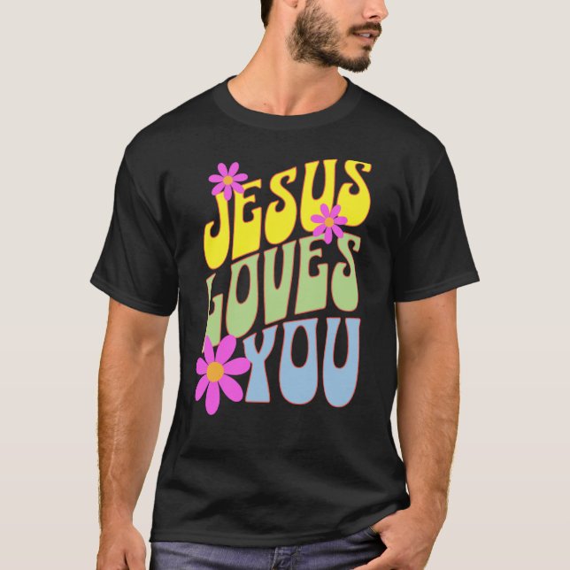 Jesus Loves You Groovy Christian Christianity Fait T Shirt (Framsida)