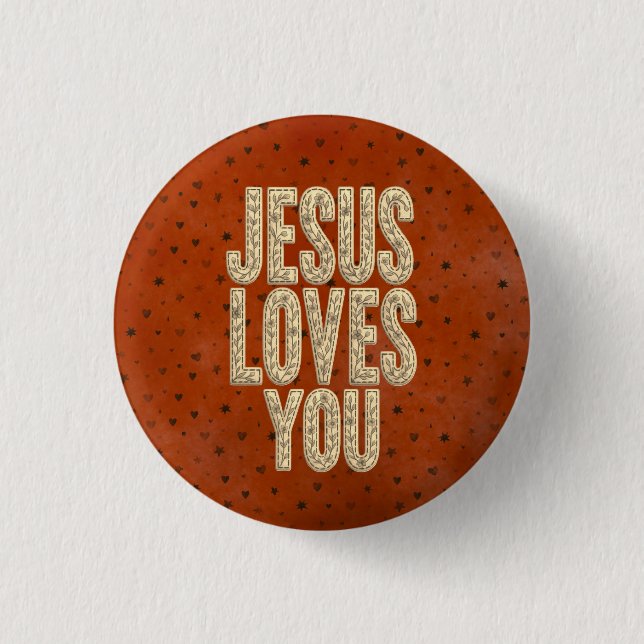 Jesus Loves You Rustic Christian Encouragement Knapp (Framsida)