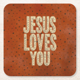 Jesus Loves You Rustic Christian Encouragement Underlägg Papper Kvadrat