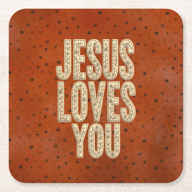 Jesus Loves You Rustic Christian Encouragement Underlägg Papper Kvadrat (Framsidan)