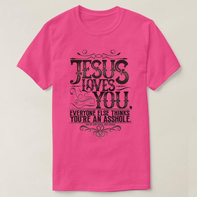 Jesus Loves You White T Shirt (Design framsida)