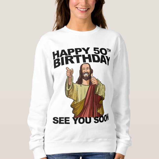 Jesus Lycklig 50:e födelsedag... T Shirt (Framsida)